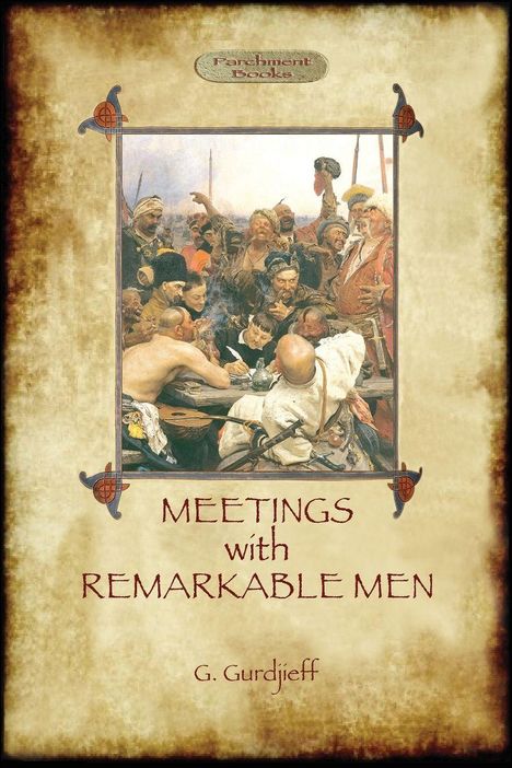 "MEETINGS with REMARKABLE MEN" und "G. Gurdjieff" auf altem Papier. Illustration von Männern in lebhafter Diskussion.