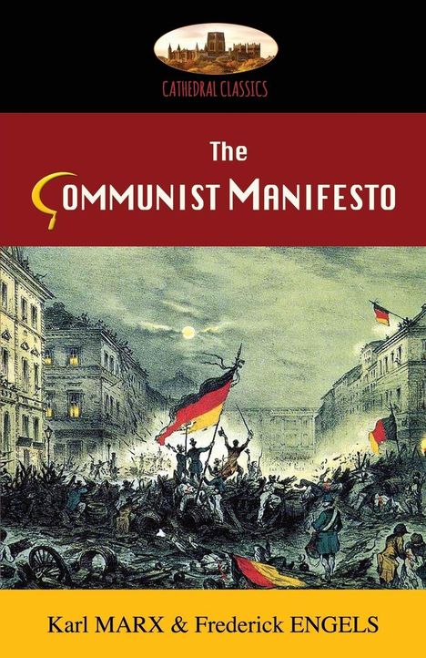 "The Communist Manifesto" von Karl Marx & Frederick Engels; Illustration einer Revolution mit Fahnen und Menschenmengen.