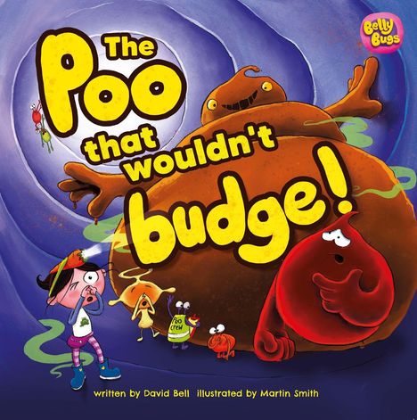 Text: "The Poo that wouldn't budge!" Illustrative Darstellung mit Cartoon-Figuren und einem riesigen Haufen.