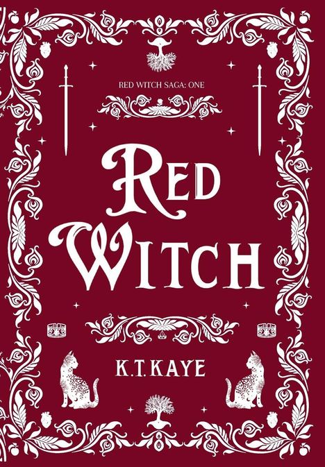 „RED WITCH“ in großen Buchstaben. Darunter „K.T. KAYE“. Verzierungen mit Katzen, Schwertern und Pflanzen.