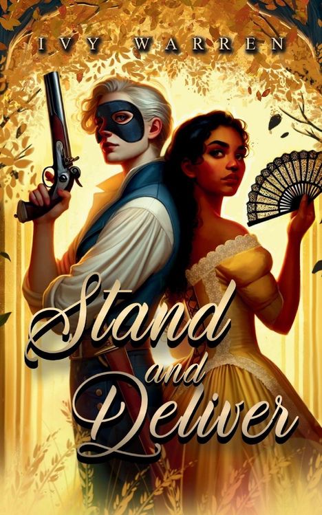 "Stand and Deliver" und "Ivy Warren" in verschnörkelter Schrift. Ein maskierter Mann mit Pistole, Frau mit Fächer, Herbstlaub.
