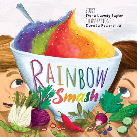 "Rainbow Smash", bunte Schüssel, zwei Kinder schauen hervor, umgeben von Gemüseillustrationen.