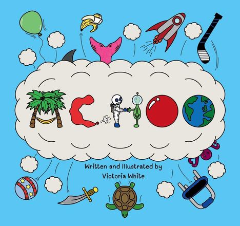 Text: „Written and Illustrated by Victoria White“. Eine verspielte Illustration mit Palmen, Astronaut und Erde in einem Wolkenrahmen.