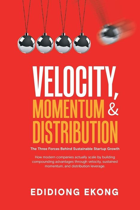 "VELOCITY, MOMENTUM & DISTRIBUTION" in Weiß und Gelb. Oben fünf schwingende Kugeln; roter Hintergrund.