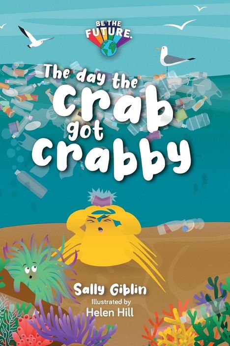 Sally Giblin: The day the crab got crabby, Buch