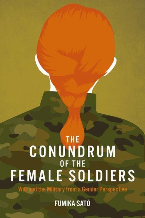 "The Conundrum of the Female Soldiers" und "War and the Military from a Gender Perspective" auf grüner Tarnuniform.