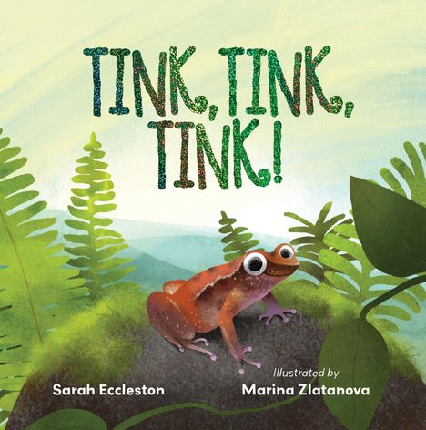 Sarah Eccleston: Tink, Tink, Tink!, Buch