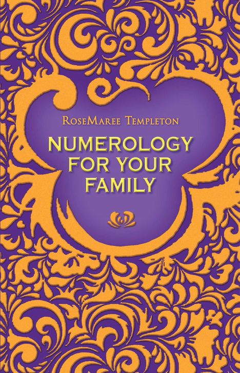 Rosemaree Templeton: Numerology for Your Family, Buch