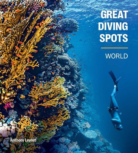 Text: "GREAT DIVING SPOTS WORLD". Taucherin neben einem bunten Korallenriff, viele bunte Fische im klaren blauen Wasser.