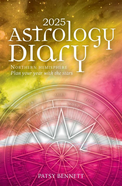 Patsy Bennett: 2025 Astrology Diary - Northern Hemisphere, Buch