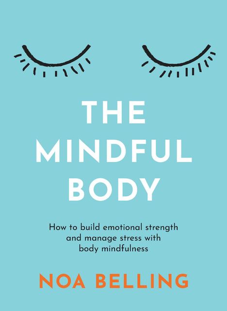 Noa Belling: The Mindful Body, Buch