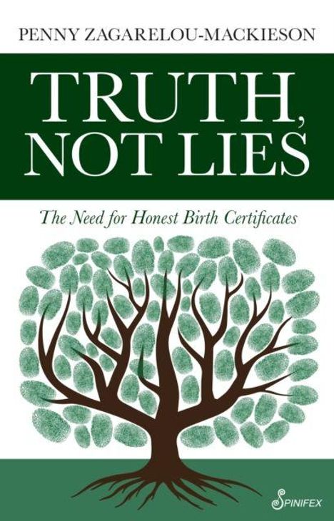 „TRUTH, NOT LIES“, darunter „The Need for Honest Birth Certificates“. Illustration eines Baumes mit grünen Blättern.