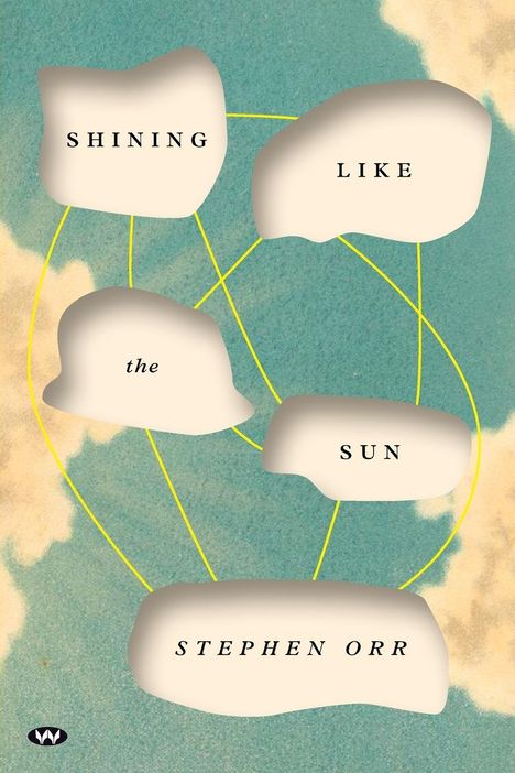 Stephen Orr: Shining Like The Sun, Buch