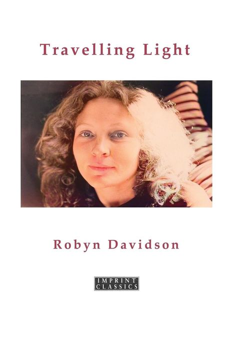 Robyn Davidson: Travelling Light, Buch