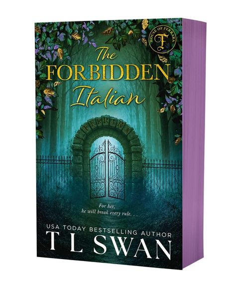 „The Forbidden Italian“, „House of Ferrari“, „For her, he will break every rule...“; ein Tor in einem mystischen Wald.