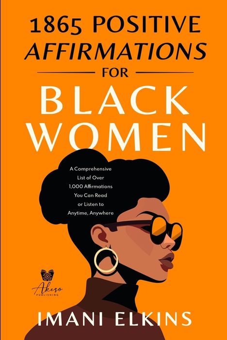 Imani Elkins: 1865 Positive Affirmations For Black Women, Buch