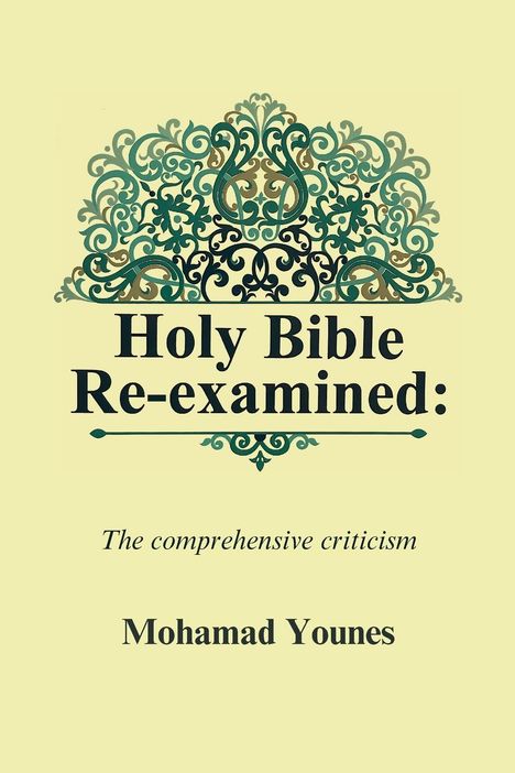 Mohamad Younes: Holy Bible Re-examined, Buch