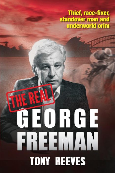 Tony Reeves: The Real George Freeman, Buch