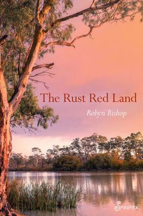 Robyn Bishop: The Rust Red Land, Buch