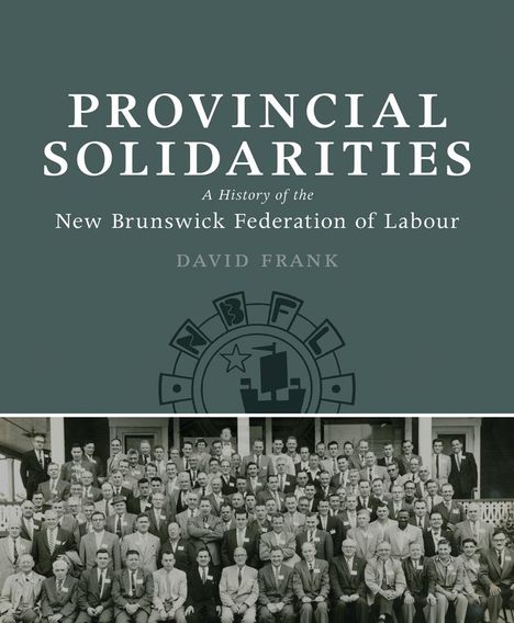 David Frank: Provincial Solidarities, Buch