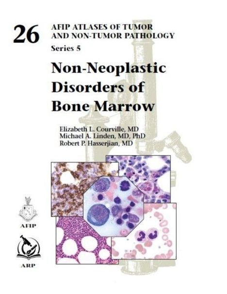 "Non-Neoplastic Disorders of Bone Marrow" von Elizabeth L. Courville et al. zeigt mehrere Mikroskopbilder und medizinische Logos.