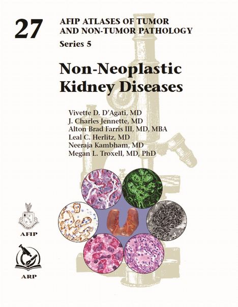 "AFIP Atlases of Tumor and Non-Tumor Pathology, Series 5. Non-Neoplastic Kidney Diseases." Unten sind mikroskopische Bilder.