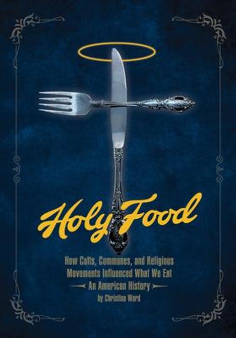 Christina Ward: Holy Food, Buch