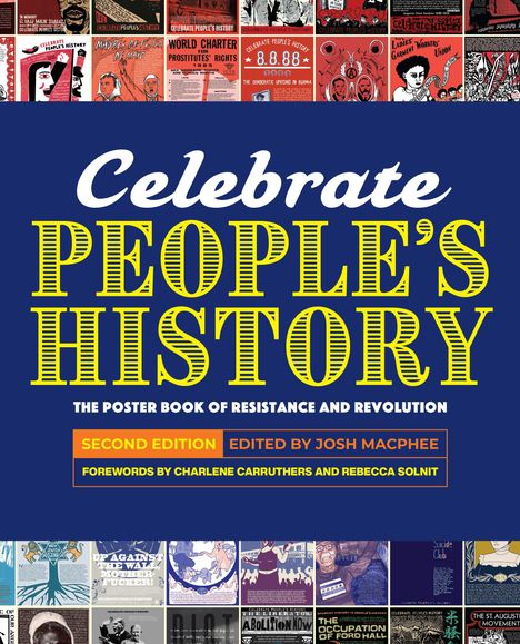 Celebrate People's History!: The Poster Book of Resistance and Revolution, Buch