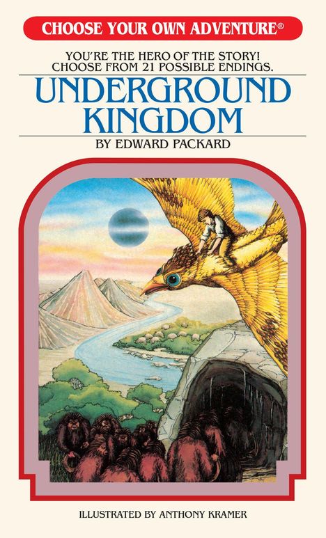 „Choose Your Own Adventure: Underground Kingdom“ von Edward Packard. Illustration: Person auf einem großen Vogel über Landschaft.