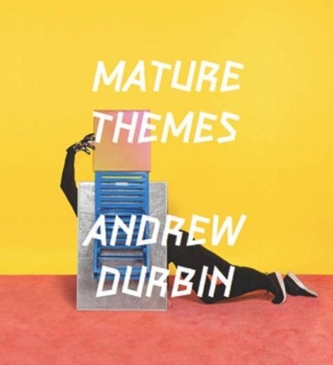 Andrew Durbin: Mature Themes, Buch