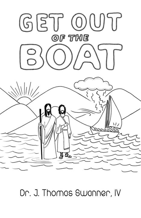 J. Thomas Swanner: Get Out of the Boat, Buch