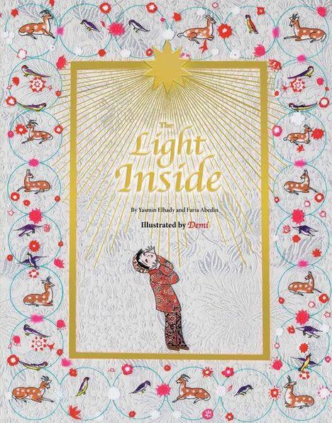 „The Light Inside“ von Yasmin Elhady und Faraz Abedin, illustriert von Demi. Farbenfrohe Illustration mit Tieren und Pflanzen.