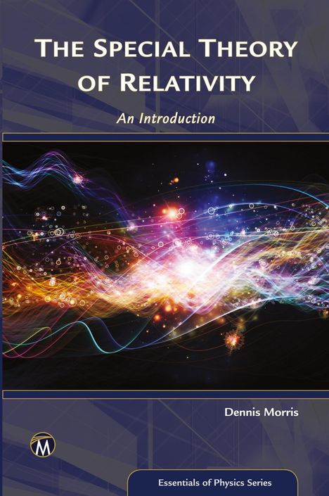 Dennis Morris: The Special Theory of Relativity, Buch