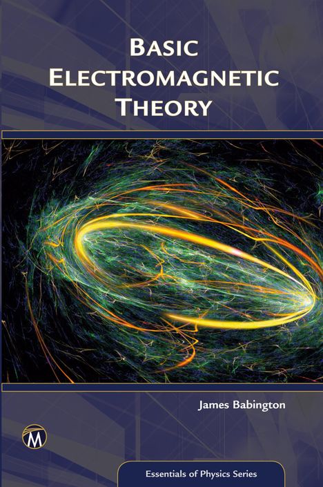 James Babington: Basic Electromagnetic Theory, Buch