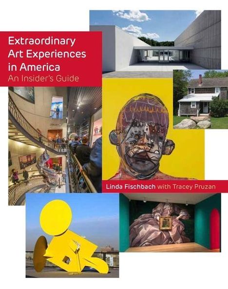 Linda Fischbach: Extraordinary Art Experiences in America, Buch