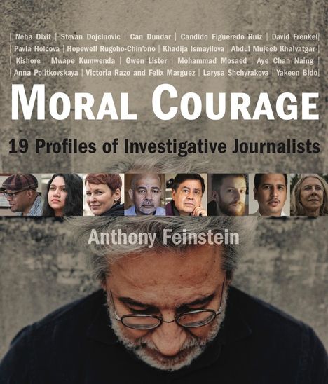 Anthony Feinstein: Moral Courage, Buch