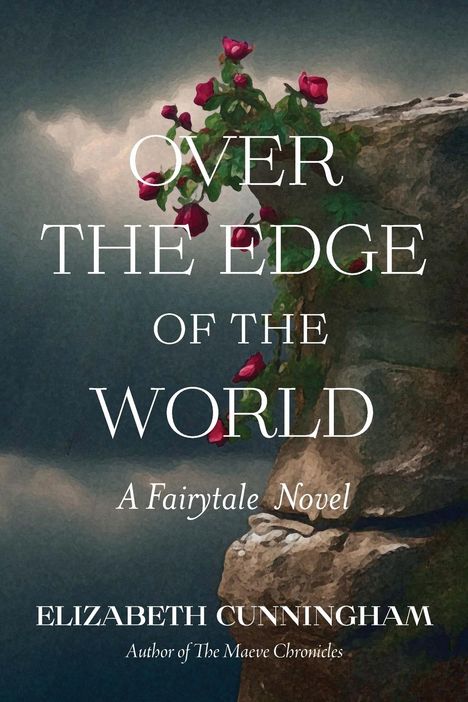 Elizabeth Cunningham: Over The Edge of the World, Buch