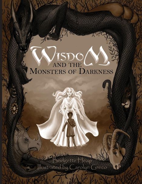 Bridgette Heap: Wisdom and the Monsters of Darkness, Buch
