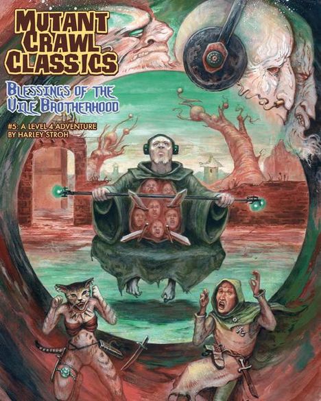 Harley Stroh: Mutant Crawl Classics #5: Blessings of the Vile Brotherhood, Buch