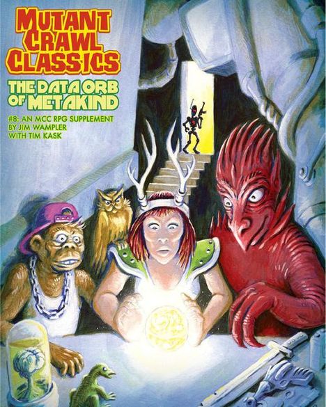 Jim Wampler: Mutant Crawl Classics #8: The Data Orb of Mankind, Buch