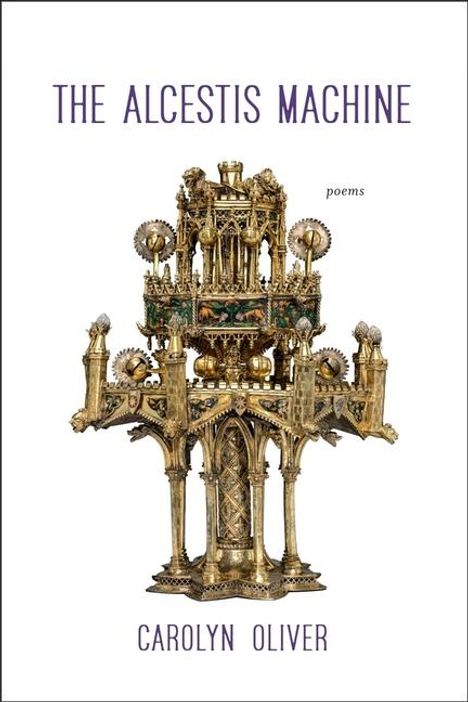 Carolyn Oliver: The Alcestis Machine, Buch