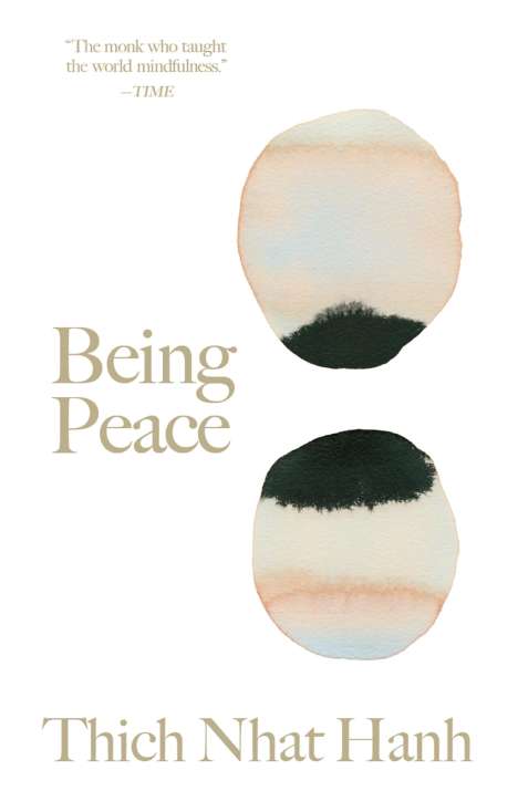Thich Nhat Hanh: Being Peace, Buch