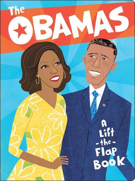 The Obamas: A Lift-The-Flap Book, Buch