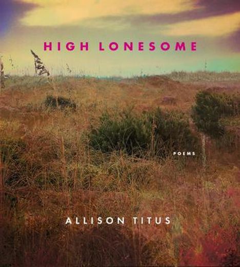 Allison Titus: High Lonesome, Buch