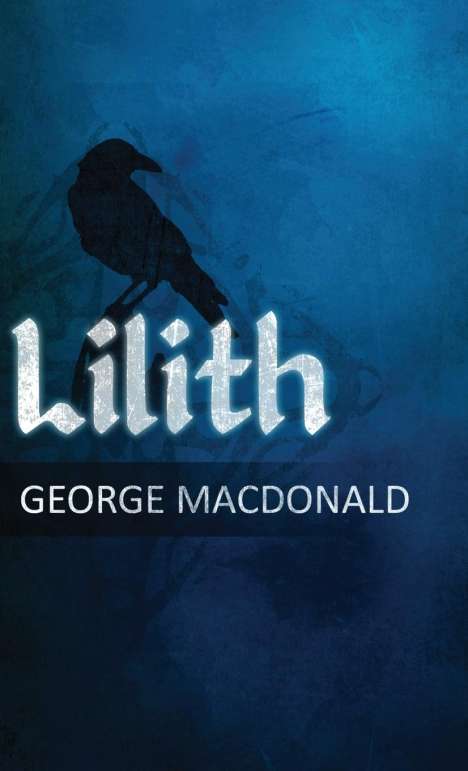 George Macdonald: Lilith, Buch