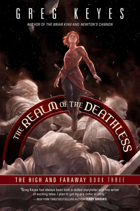 Greg Keyes: The Realm of the Deathless: The High and Faraway, Book Three, Buch