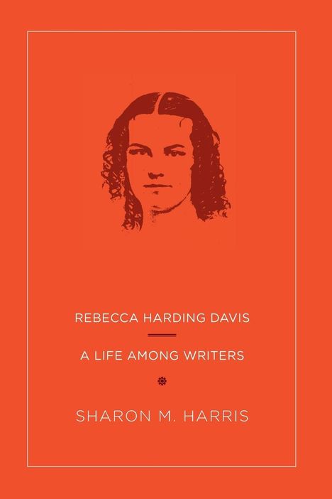 Sharon M Harris: Rebecca Harding Davis, Buch