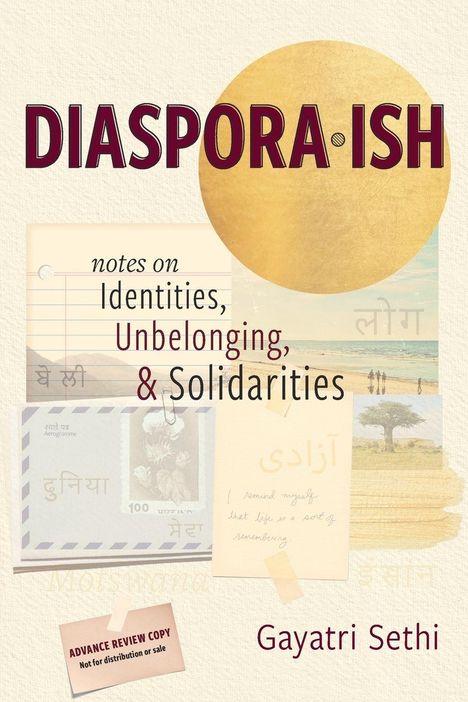 Gayatri Sethi: Diaspora-ish, Buch