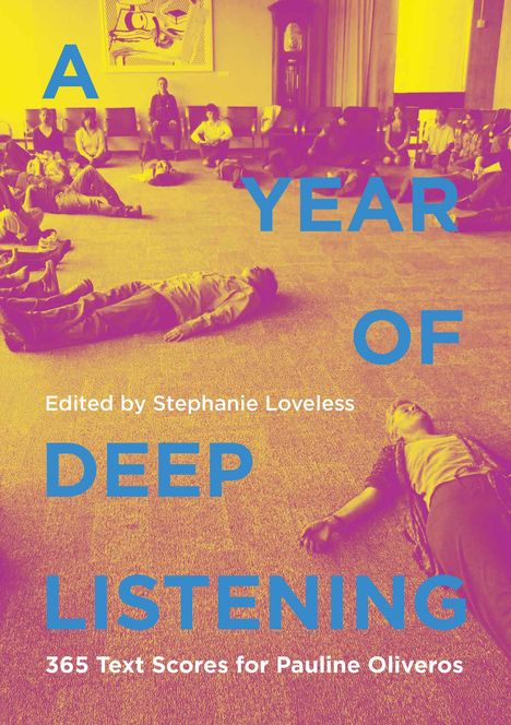 A Year of Deep Listening, Buch