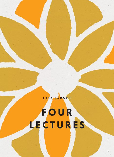 Lisa Jarnot: Four Lectures, Buch